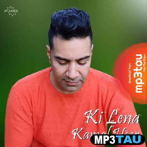 Ki-Lena Kamal Heer mp3 song lyrics